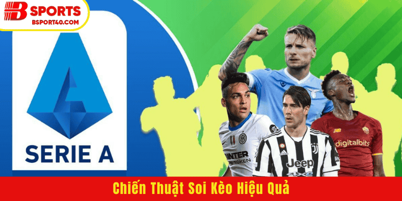 Chiến Thuật Soi Kèo Hiệu Quả